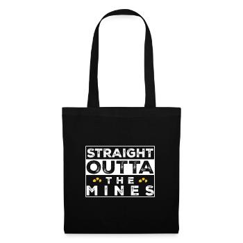 Coal Miner Straight Outta Die Minen lustig - Stoffbeutel - Schwarz - Vorne