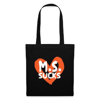 MS Sucks Multiple Sclerosis Awareness - Tote Bag - black - Front