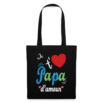 je t'aime papa d'amour pour Fête Des Pères - Sac en tissu - noir - Devant
