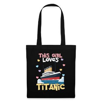 Titanic Ship, cette fille aime le RMS Titanic - Sac en tissu - noir - Devant