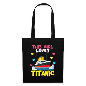 Titanic Ship, cette fille aime le RMS Titanic - Sac en tissu - noir - Devant