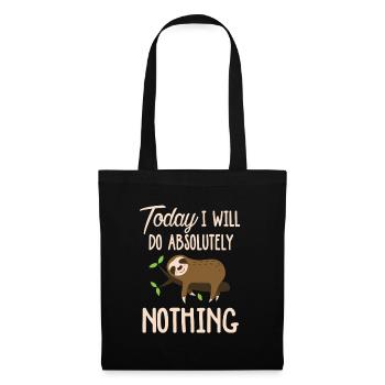 Today I will do absolutely nothing - Tote Bag - black - Front