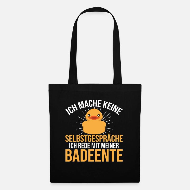 Ich rede mit meiner Badeente Gummiente - Stoffbeutel - Schwarz