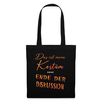 Das ist mein Kostüm I Karneval Faschingsmuffel - Stoffbeutel - Schwarz - Vorne