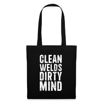 Clean Welds Dirty Mind Welding Welder - Tote Bag - black - Front