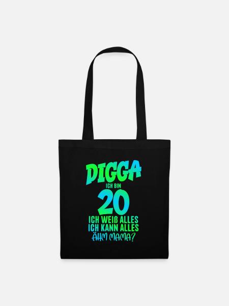 20. Geburtstag Digga ich bin 20 Ich Kann Alles - Stoffbeutel - Schwarz