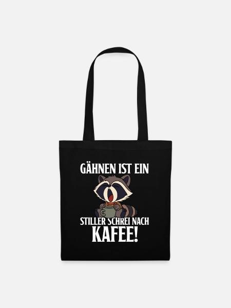 Gähnen Ist Ein Stiller Screi Nach Kaffee - Stoffbeutel - Schwarz