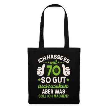 70 Jahre Spruch lustig 70 Geburtstag Geschenk - Stoffbeutel - Schwarz - Vorne
