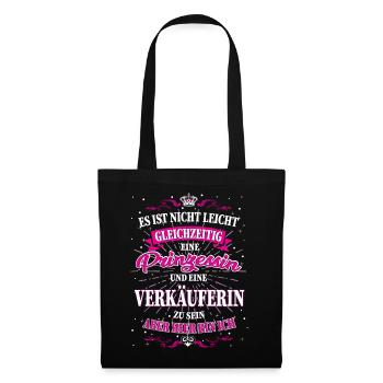 Verkäuferin und Prinzessin T-Shirt - Stoffbeutel - Schwarz - Vorne