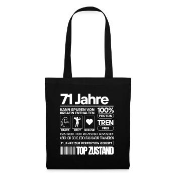 71 Jahre und im Top Zustand - Stoffbeutel - Schwarz - Vorne