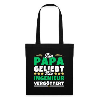 Als Papa geliebt, als Ingenieur vergöttert - Stoffbeutel - Schwarz - Vorne