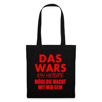 Das wars ich heirate - Stoffbeutel - Schwarz - Vorne