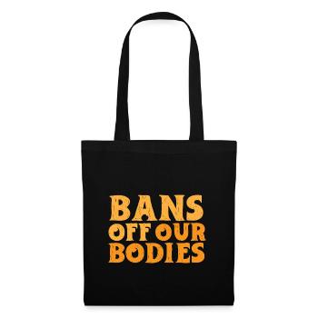 Prohibitions of our bodies - Tote Bag - black - Front