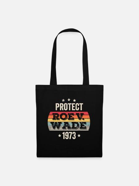 Protect Roe Against Wade 1973 - Tote Bag - black