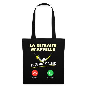 Retraité Femme Humour La Retraite M'appelle - Sac en tissu - noir - Devant