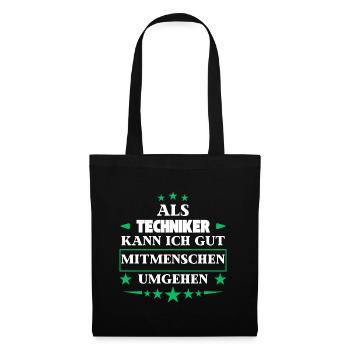 Traiter avec ses semblables en tant que technicien. - Sac en tissu - noir - Devant