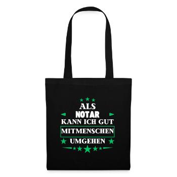 Dealing with other people as a notary. - Tote Bag - black - Front