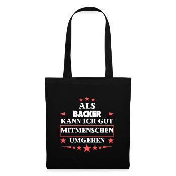 En tant que boulangers, ils contournent les autres êtres humains. - Sac en tissu - noir - Devant