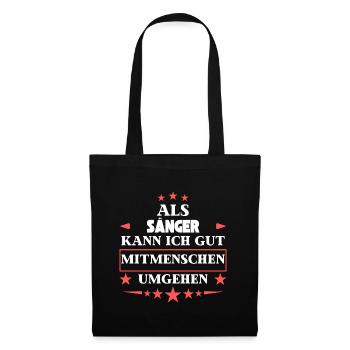 En tant que chanteur, ils traitent avec d’autres êtres humains. - Sac en tissu - noir - Devant