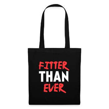 Fitter denn je, Fitness-Motivationszitat - Stoffbeutel - Schwarz - Vorne