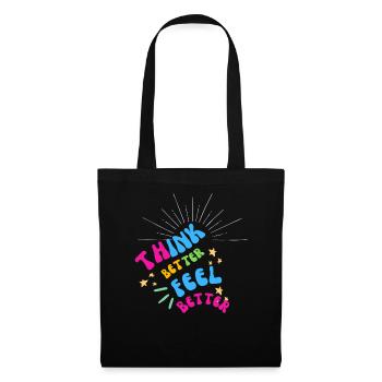 Penser mieux, mieux se sentir mieux - pensée positive - Sac en tissu - noir - Devant