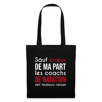 coach de natation toujours raison - Sac en tissu - noir - Devant