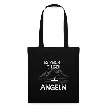Es reicht, ich geh Angeln - Stoffbeutel - Schwarz - Vorne