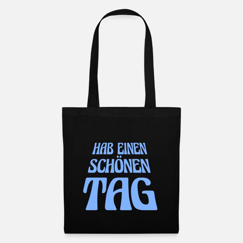 hab einen tollen Tag - gute Laune - Stoffbeutel - Schwarz