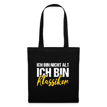 Ich bin nicht alt ich bin Klassiker - Stoffbeutel - Schwarz - Vorne