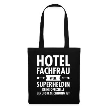 Hotelfachfrau - Weil Superheldin Keine Offizielle - Stoffbeutel - Schwarz - Vorne
