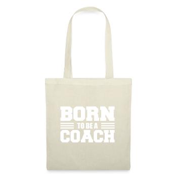 Entraîneur - Born to be a Coach - Tote Bag - nature - Front