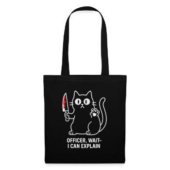 Lustige Katze mit Messer - Officer Wait, ich kann es erklären - Stoffbeutel - Schwarz - Vorne
