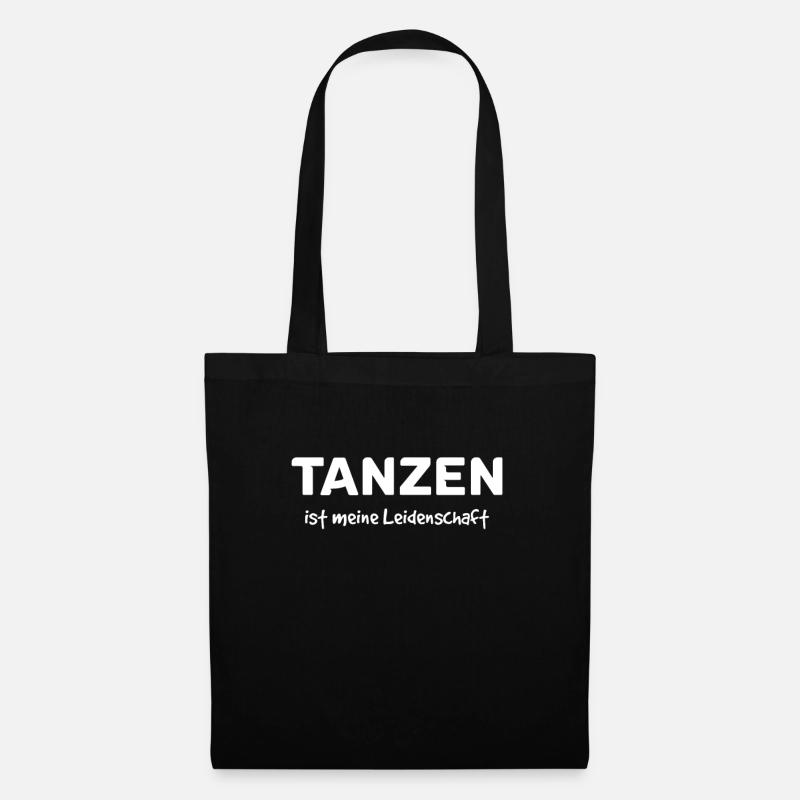 Tanzen Spruch Tänzer Tanzschule - Stoffbeutel - Schwarz
