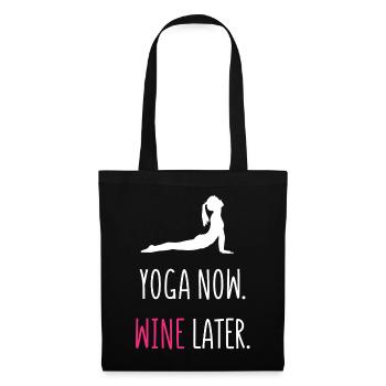 Yoga Now Wine Later - Stoffbeutel - Schwarz - Vorne