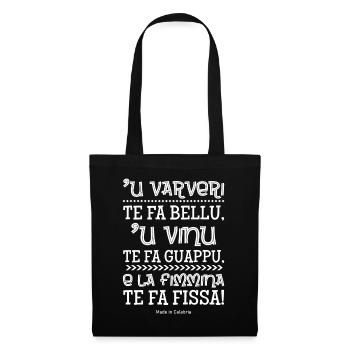 T-Shirt Kalabrien Kalabrisches Sprichwort 'u varveri - Stoffbeutel - Schwarz - Vorne