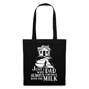 Juste un papa qui revenait toujours avec le lait - Sac en tissu - noir - Devant