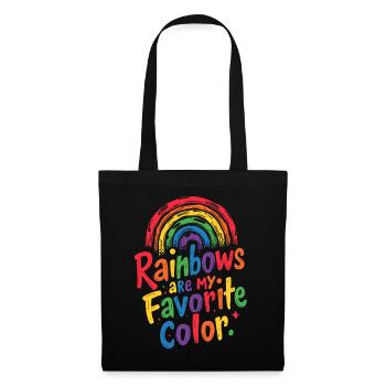 REGENBÖGEN SIND MEINE LIEBLINGSFARBE - Stoffbeutel - Schwarz - Vorne
