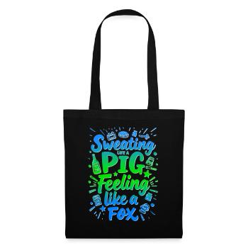SWEATING LIKE A PIG, FEELING LIKE A FOX - Tote Bag - black - Front