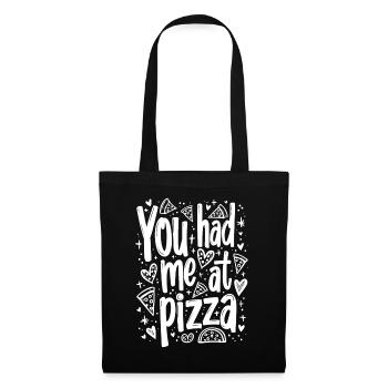 DU HATTEST MICH BEI DER PIZZA - Stoffbeutel - Schwarz - Vorne