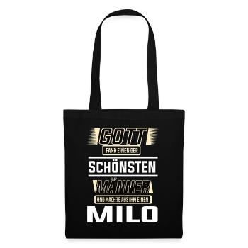 Milo der schönste Mann von Gott geformt Design - Stoffbeutel - Schwarz - Vorne