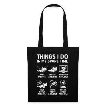 Funny Axolotl Hobby Saying Leisure Time - Tote Bag - black - Front