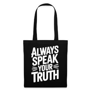Always Speak Your Truth - Tote Bag - black - Front
