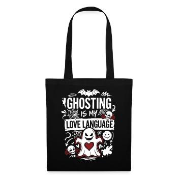 Ghosting Is My Love Language Horror - Stoffbeutel - Schwarz - Vorne