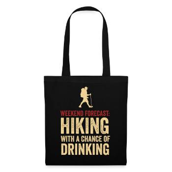 Weekend Forecast: Hiking with a chance of Drinking - Tote Bag - black - Front