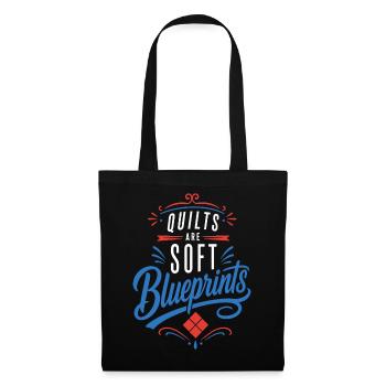 Quilten – Quilts Are Soft Blueprints - Stoffbeutel - Schwarz - Vorne