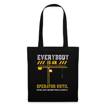 Tout le monde est opérateur jusqu’à ce que t... - Sac en tissu - noir - Devant