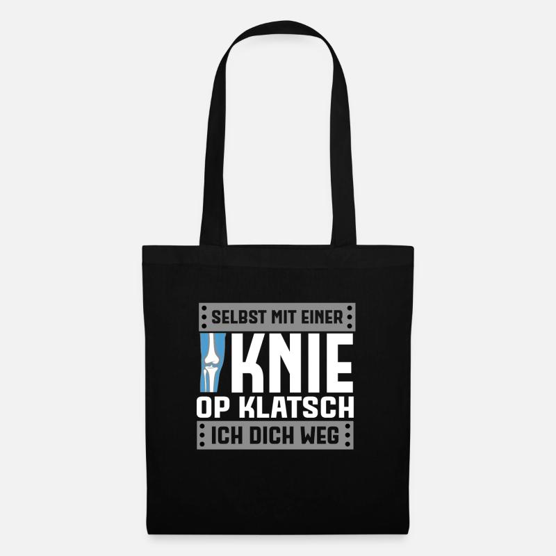 Knieersetzung - Selbst Mit Einer Knie Op - Stoffbeutel - Schwarz