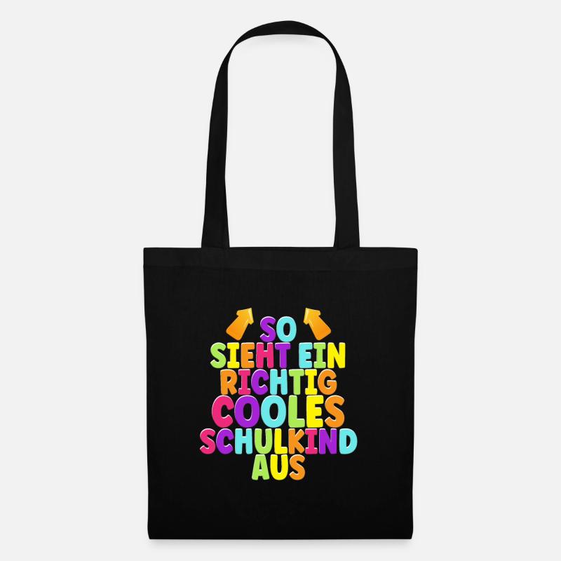 So sieht ein richtig cooles Schulkind aus 1. - Stoffbeutel - Schwarz