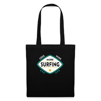 Surfen Surfer Spruch - Stoffbeutel - Schwarz - Vorne