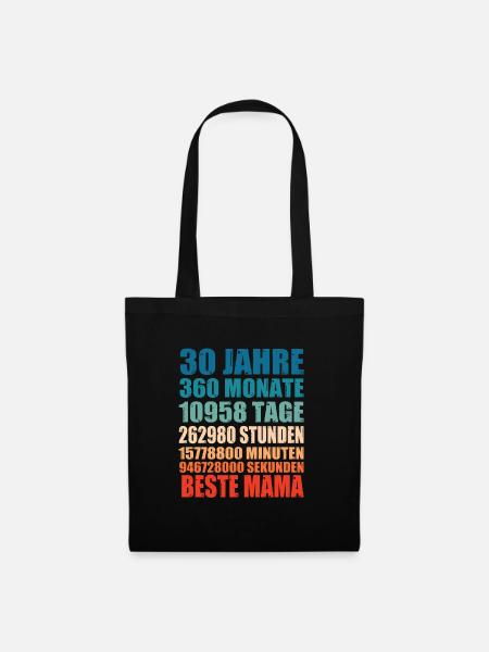 30 Jahre Beste Mama Monat Mutter Spruch Geschenk - Stoffbeutel - Schwarz